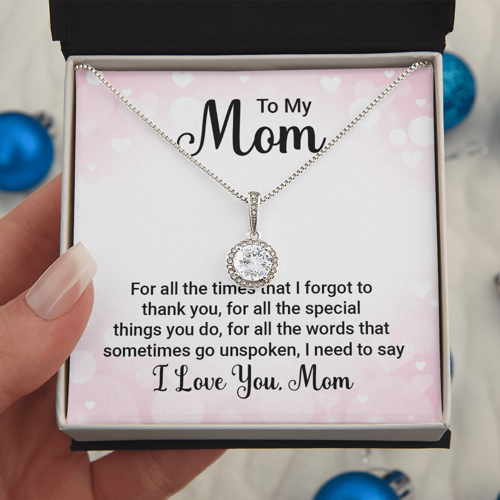 Mom, For all the times. Eternal Hope Necklace