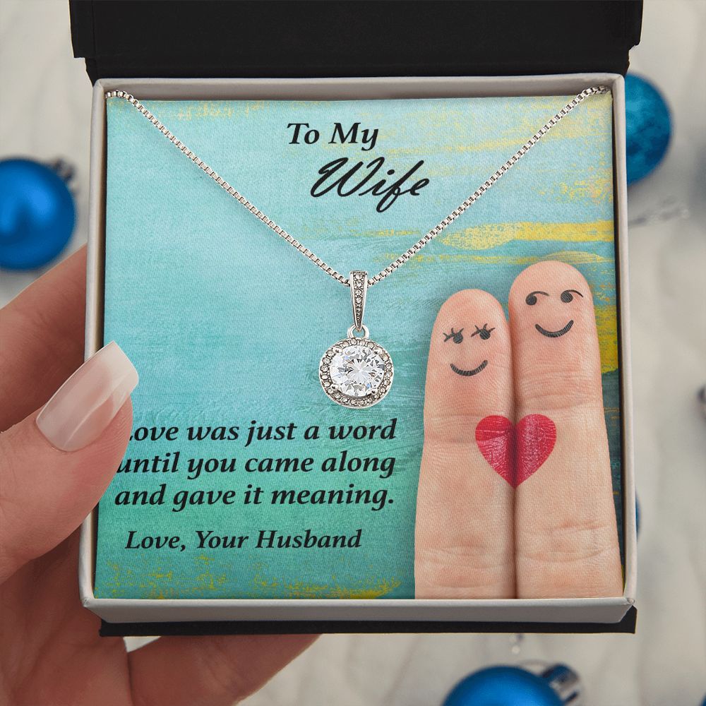 To My Wife Eternal Hope Necklace Love Was Just a Word