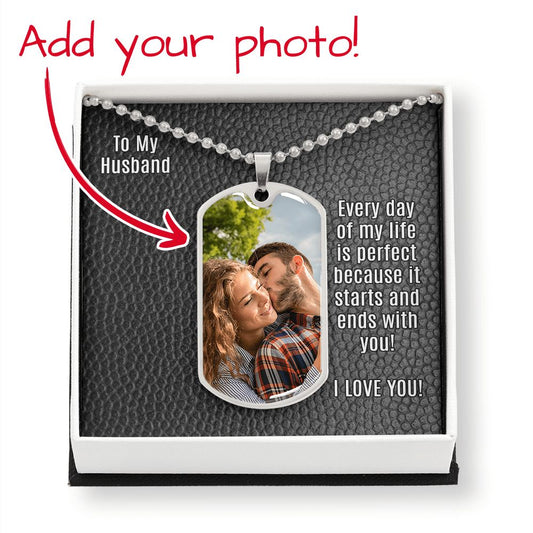 To My Husband Dog Tag with Photo Upload